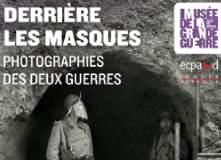 Derrière les masques - Photographies des deux guerres