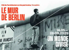 Exposition-Le-Mur-de-Berlin-Un-Monde-Divise