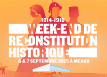 MGM Week-end de reconstitution historique 1914-1918 > 06 et 07.09.2025 à Meaux