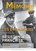 Couverture Les Chemins de la mémoire, numéro 288, automne 20240. Le étrangers dans la Résistance..