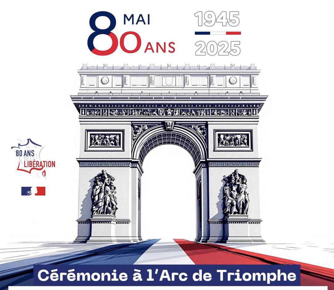 Visuel de la cérémonie de l'Arc de Triomphe pour les 80 ans de la Victoire du 8 mai 1945