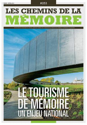 Le tourisme de mémoire, un enjeu national (n° 253)