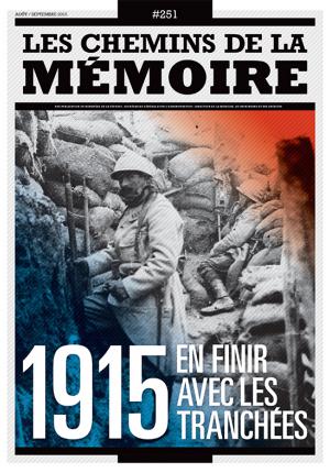 1915, en finir avec les tranchées (CM n°251)