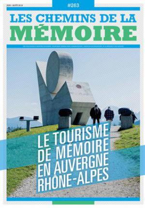 Le tourisme de mémoire en Auvergne-Rhône-Alpes (CM n° 263)