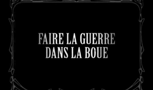 Faire la guerre dans la boue