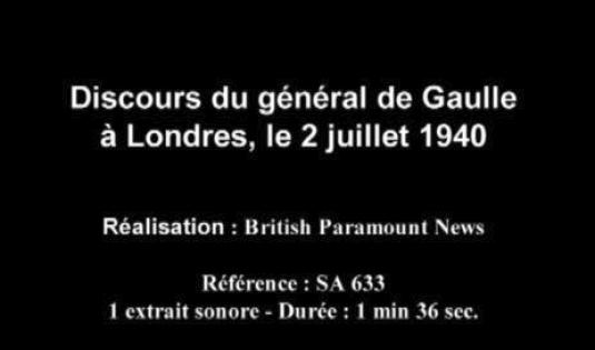 Discours du général de Gaulle du 2 juillet 1940