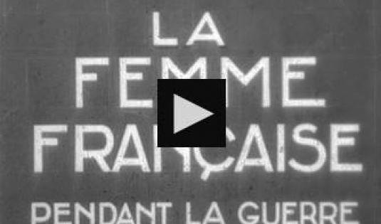 La femme française pendant la guerre