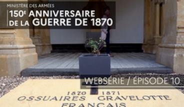 Épisode 10 : cimetière franco-allemand et Halle du Souvenir de Gravelotte