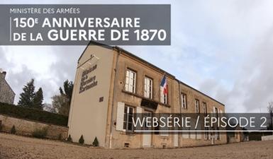 Épisode 2 : « Les combats de Bazeilles »