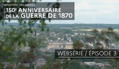 Épisode 3 : musée du château-fort de Sedan