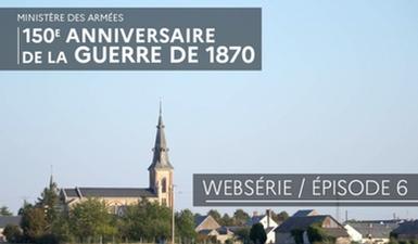 Épisode 6 : le tournant de Loigny-la-Bataille