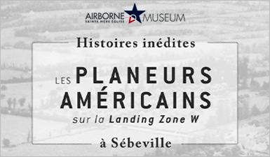 Les planeurs américains sur la landing zone W