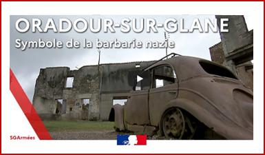  Oradour-sur Glane, village martyr 