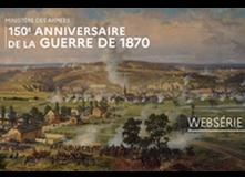 Websérie 1870, l’année terrible. Vidéos en lien