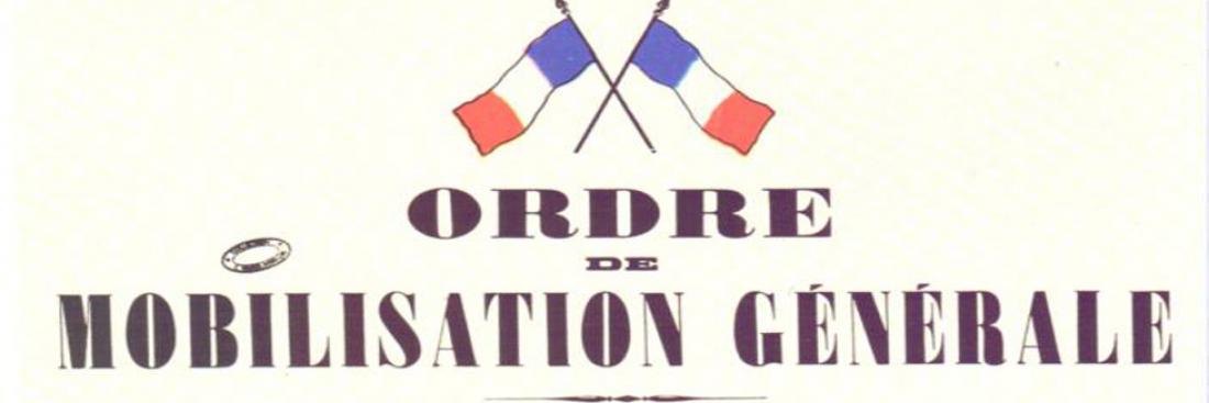 Affiche de la mobilisation générale. Affiche de la mobilisation générale.