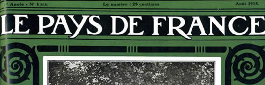 Le Pays de France, août 1914. Source : Libre de droit Le Pays de France, août 1914. Source : Libre de droit